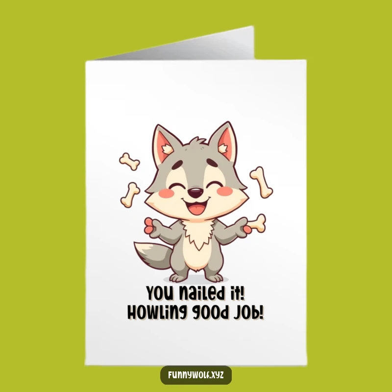 Free Printable Congrats Card: Juggling Wolf Celebrates with Funny Bones