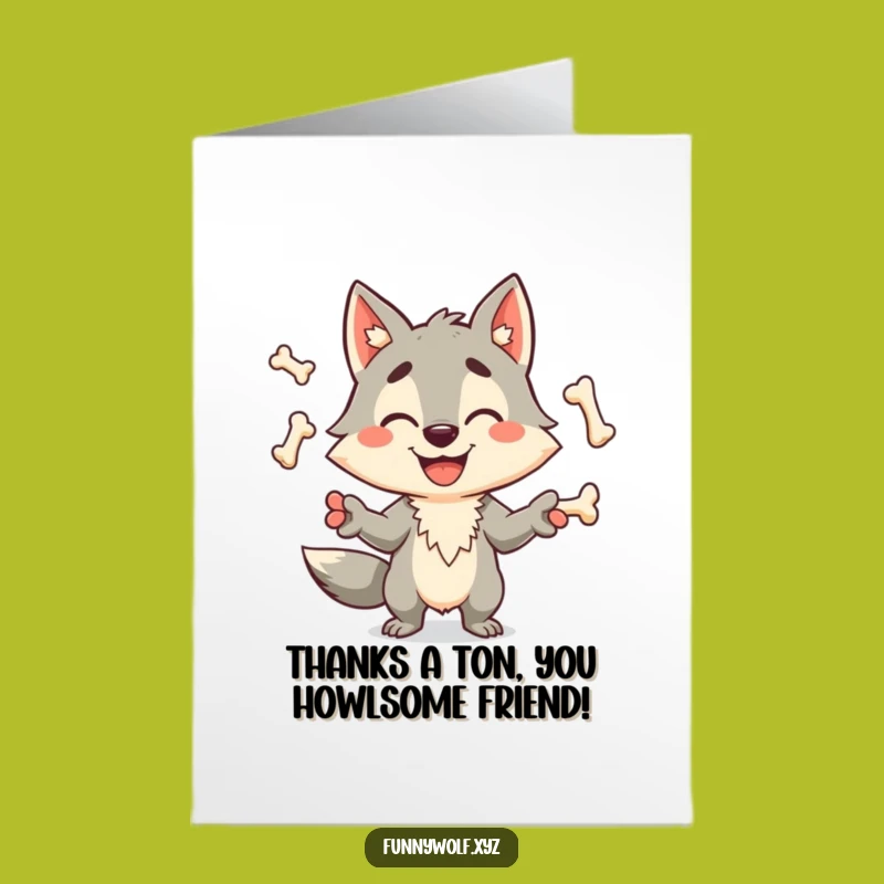Hilarious Free Printable Thank You Card: Grinning Wolf Juggles Thanks